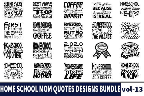 Download 20 HOME SCHOOL MOM Quotes Designs Bundle - Design Collection